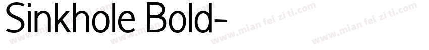 Sinkhole Bold字体转换